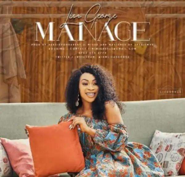 Lisa George - Manage (Prod. By Rexxie)